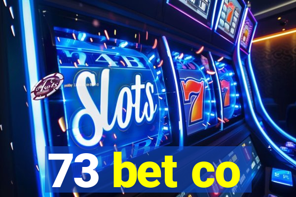 73 bet co